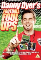 Watch Danny Dyer’s Football Foul Ups Online